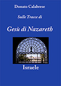 Sulle Tracce di Ges di Nazareth